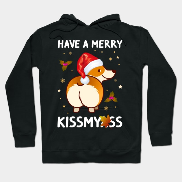 Funny Have A Merry Kissmyass Xmas Gift For Corgi Lover Hoodie by ROMANSAVINRST